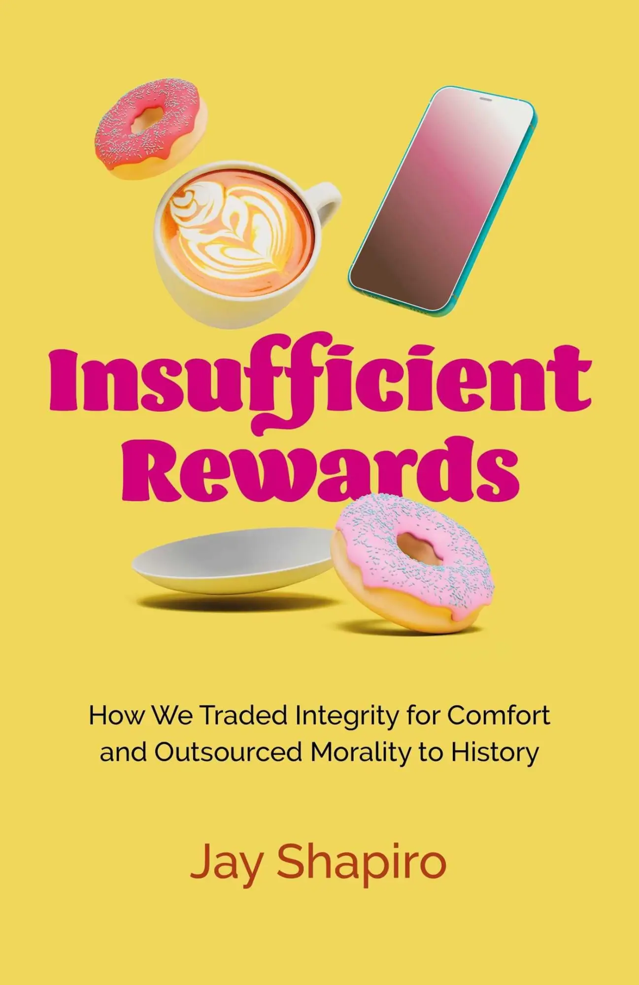 Cover: 9781803419985 | Insufficient Rewards | Jay Shapiro | Taschenbuch | Englisch | 2026