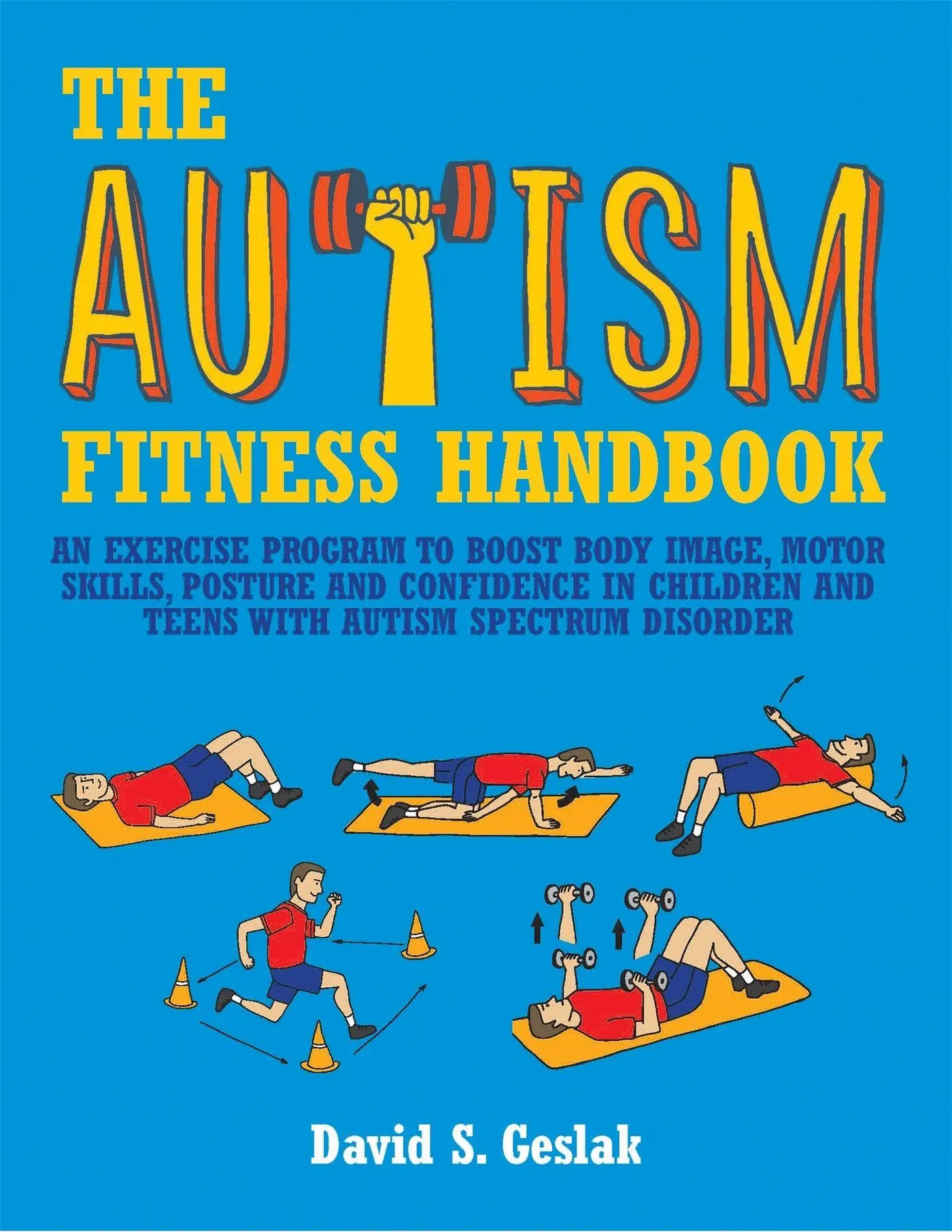 Cover: 9781849059985 | The Autism Fitness Handbook | David Geslak | Taschenbuch | Englisch
