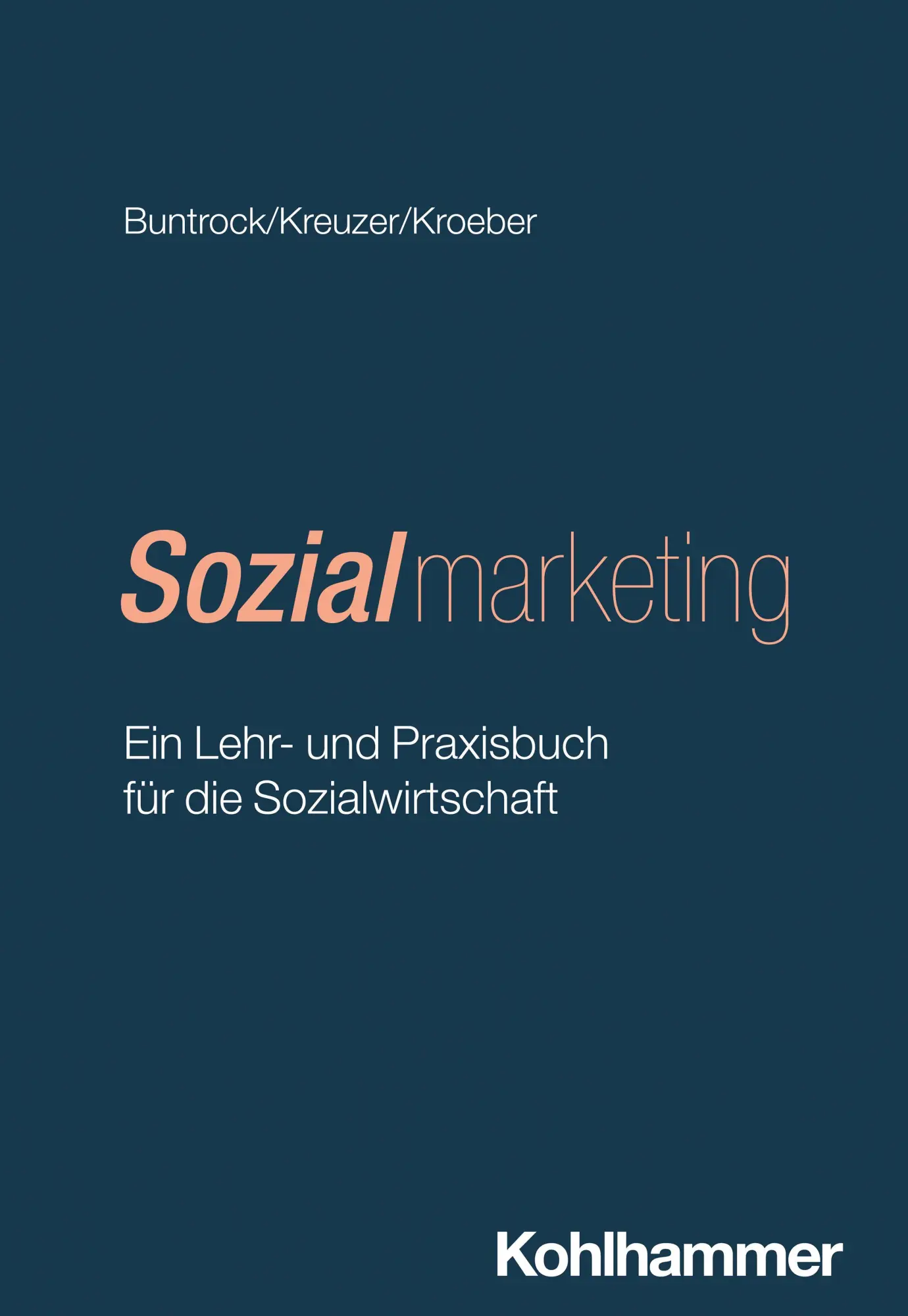 Cover: 9783170379985 | Sozialmarketing | Ein Lehr- und Praxisbuch für die Sozialwirtschaft