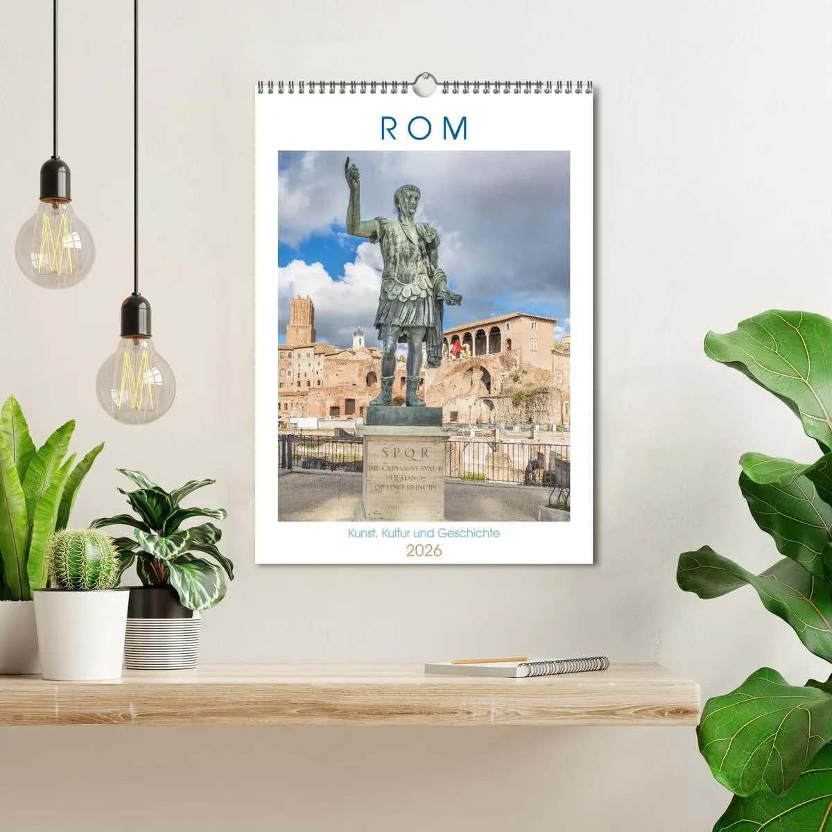 Bild: 9783516289985 | Rom - Kunst, Kultur und Geschichte (Wandkalender 2026 DIN A3 hoch),...