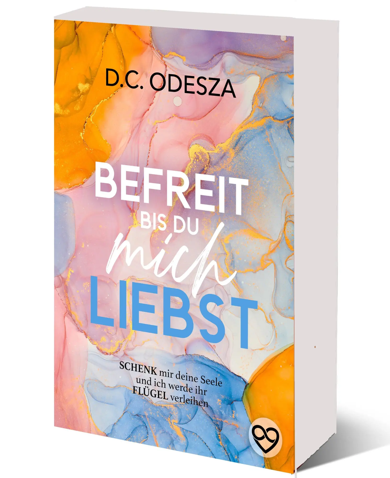 Cover: 9783949539985 | BEFREIT bis du mich LIEBST | D. C. Odesza | Taschenbuch | 320 S.