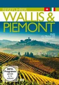 Reiseführer: Wallis & Piemont inkl.Volkslieder