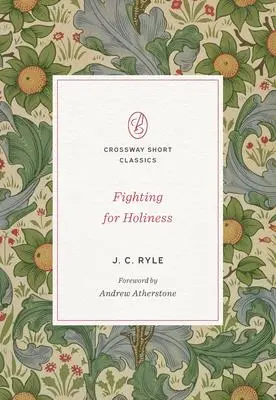 Cover: 9781433580086 | Fighting for Holiness | J C Ryle | Taschenbuch | Englisch | 2022