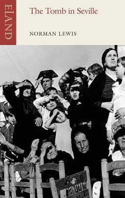 Cover: 9781780600086 | The Tomb in Seville | Norman Lewis | Taschenbuch | Englisch | 2015
