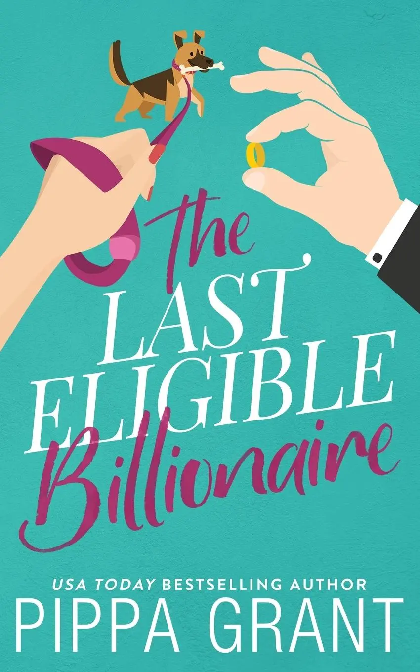 Cover: 9781955930086 | The Last Eligible Billionaire | Pippa Grant | Taschenbuch | Englisch