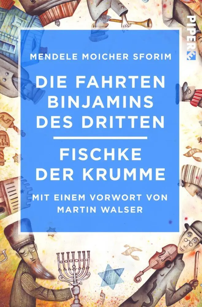 Cover: 9783492550086 | Die Fahrten Binjamins des Dritten / Fischke der Krumme | Abramowitsch