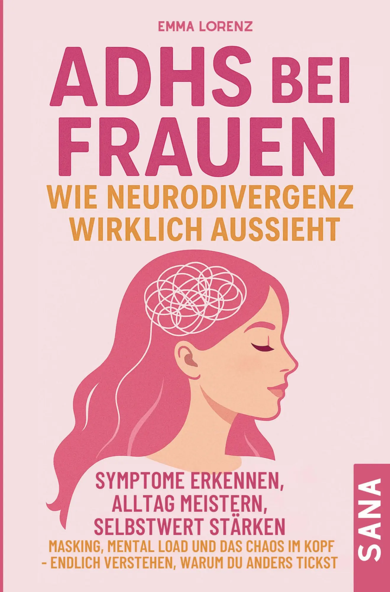 Cover: 9783693830086 | ADHS bei Frauen - wie Neurodivergenz wirklich aussieht | Emma Lorenz
