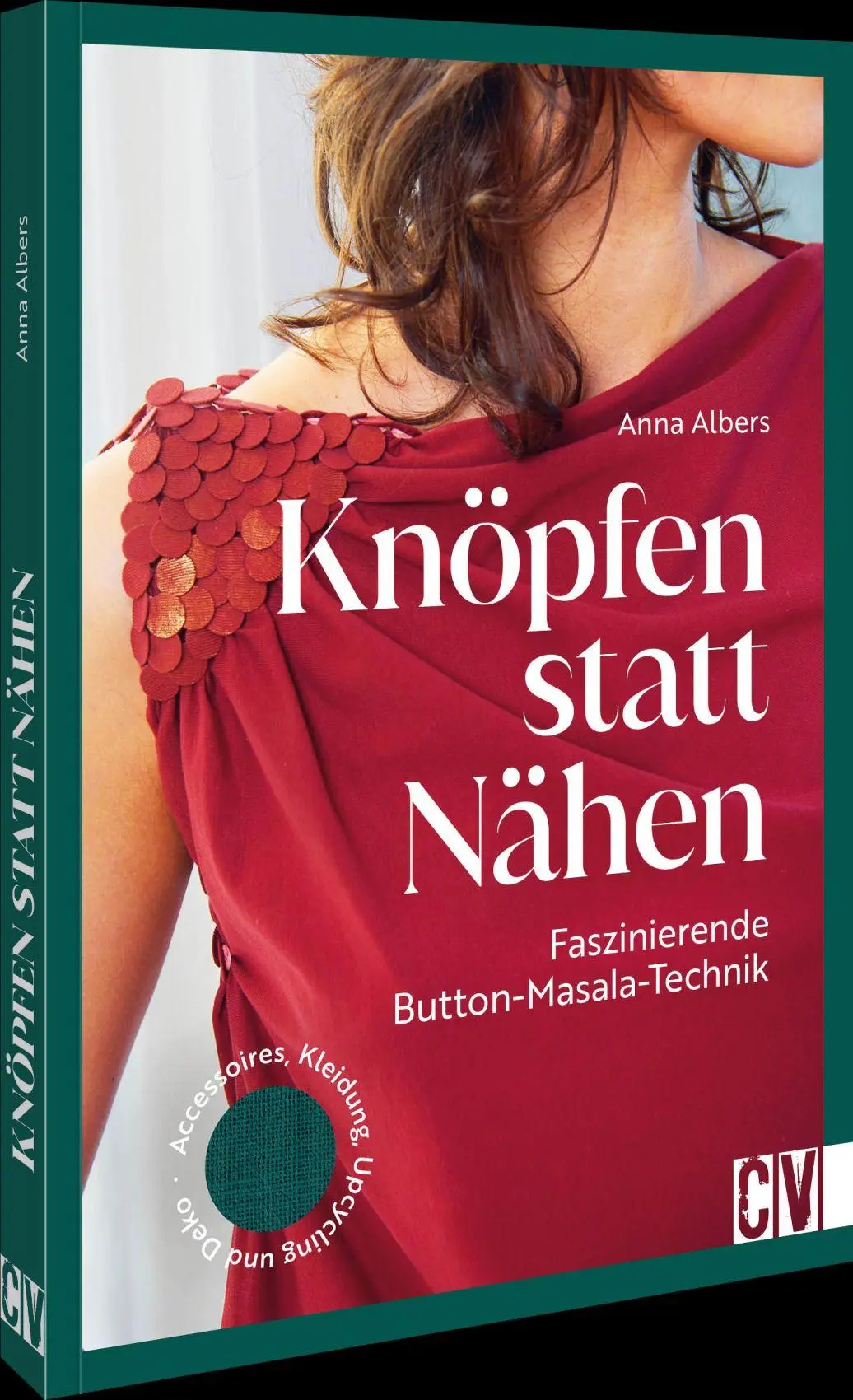 Cover: 9783838840086 | Knöpfen statt nähen: Faszinierende Button Masala Technik | Anna Albers