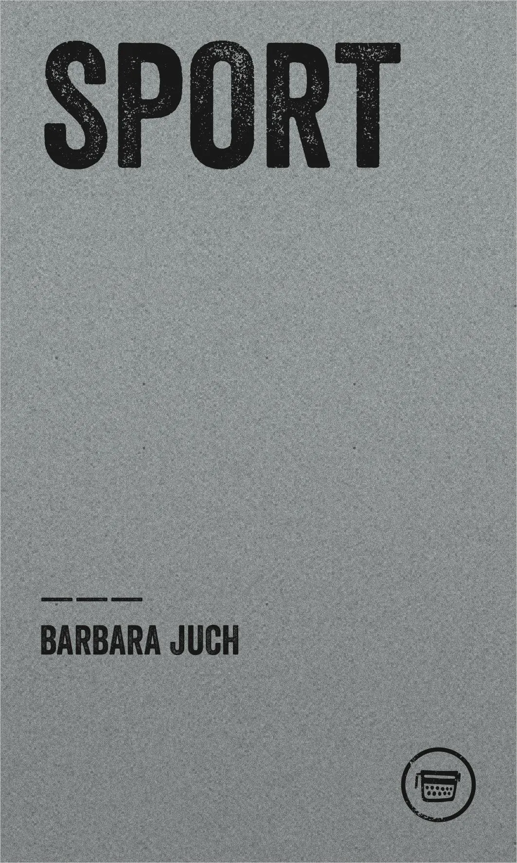 Cover: 9783910320086 | SPORT | Barbara Juch | Taschenbuch | Edition Poeticon | 48 S. | 2024