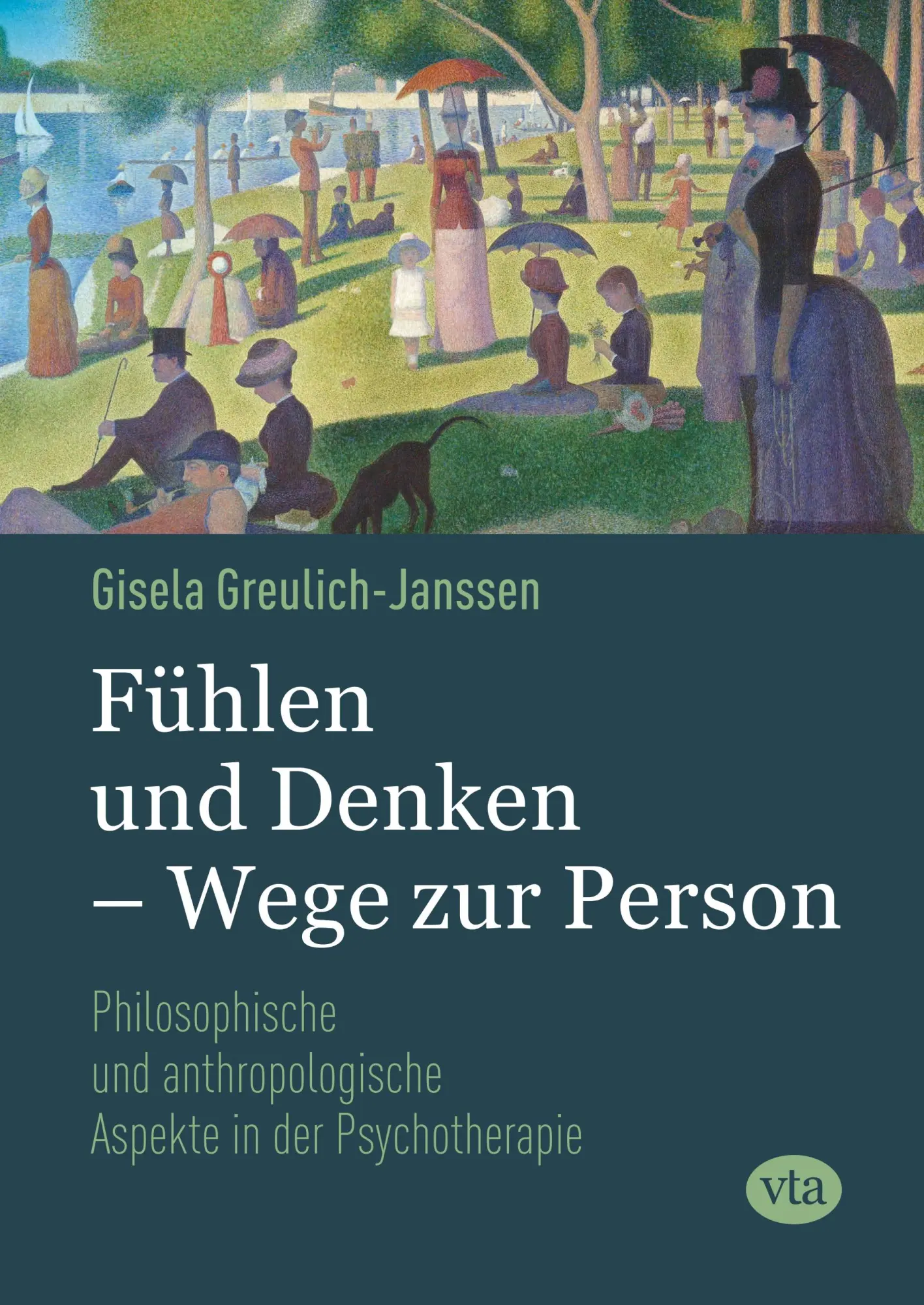 Cover: 9783946130086 | Fühlen und Denken - Wege zur Person | Gisela Greulich-Janssen | Buch
