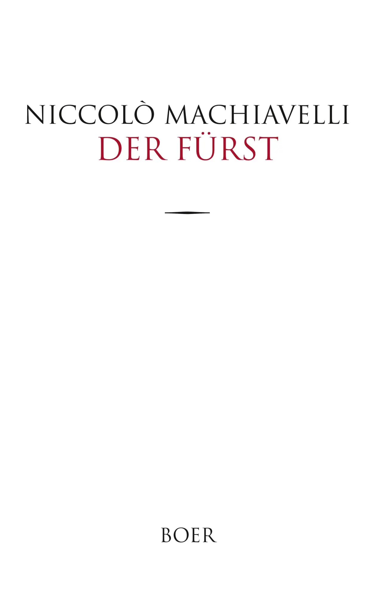 Cover: 9783966620086 | Der Fürst | Niccolò Machiavelli | Buch | 160 S. | Deutsch | 2019