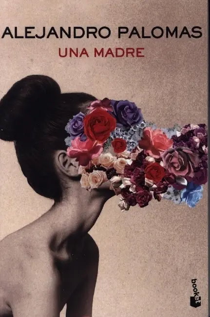 Cover: 9788423360086 | Una madre | Alejandro Palomas | Taschenbuch | Spanisch | 2021 | Booket