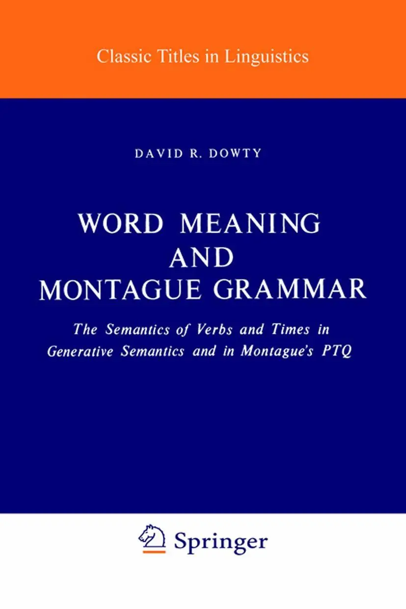 Cover: 9789027710086 | Word Meaning and Montague Grammar | D. R. Dowty | Buch | xxv | 1979