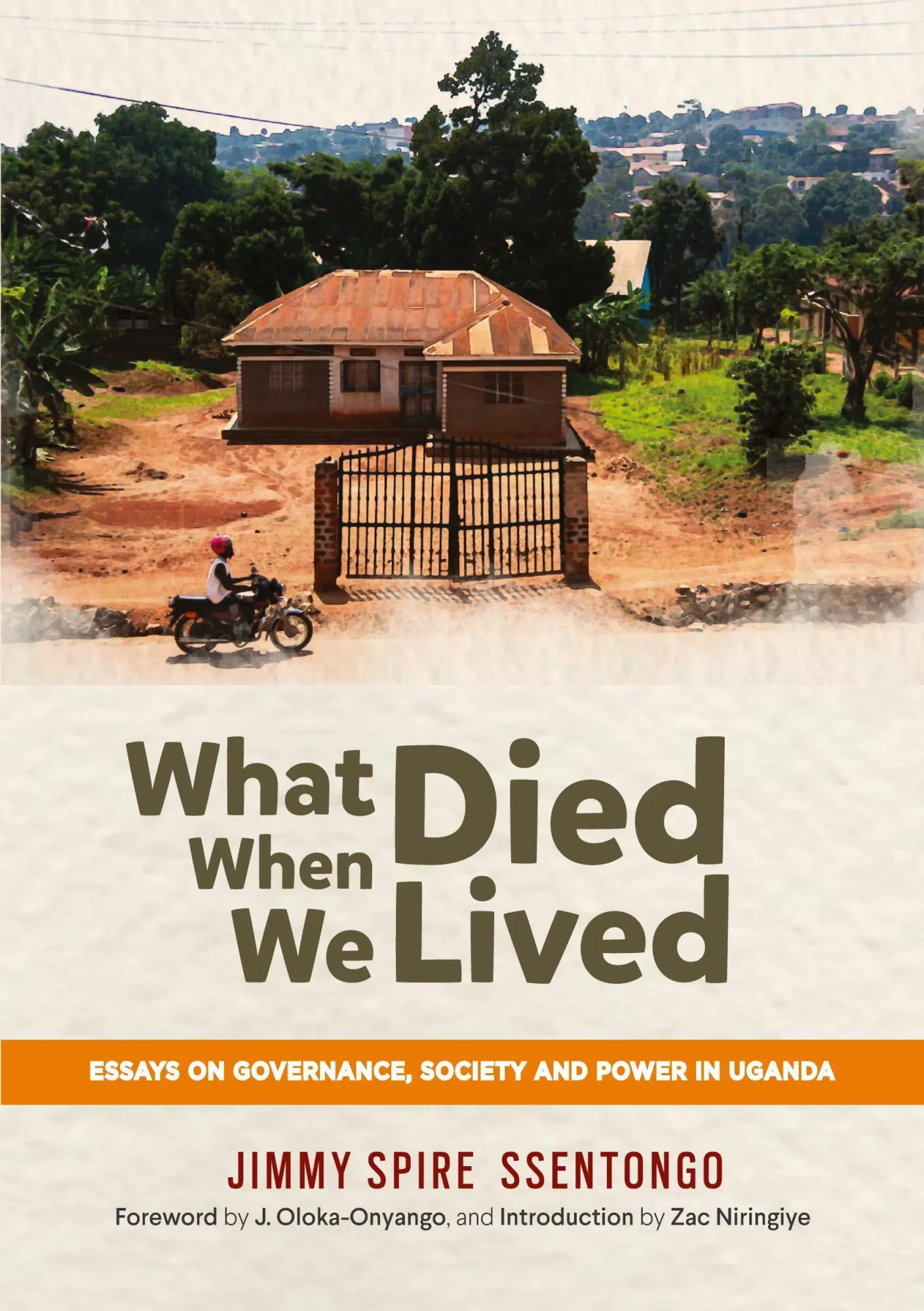 Cover: 9789913620086 | What died when we Lived | Jimmy Spire Ssentongo | Taschenbuch | 2025