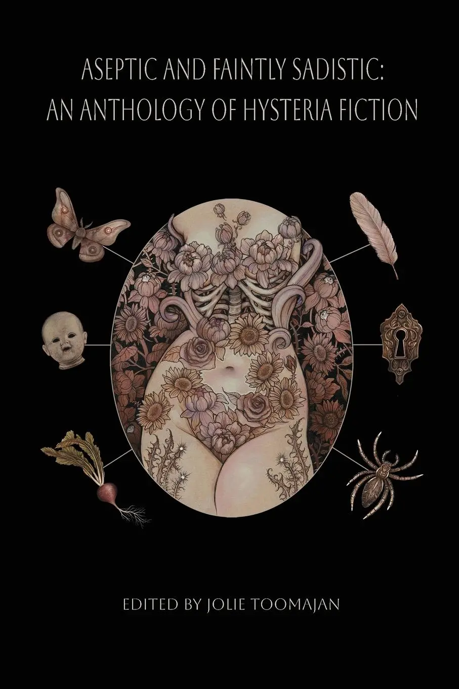 Cover: 9781088130186 | Aseptic and Faintly Sadistic | An Anthology of Hysteria Fiction | Buch