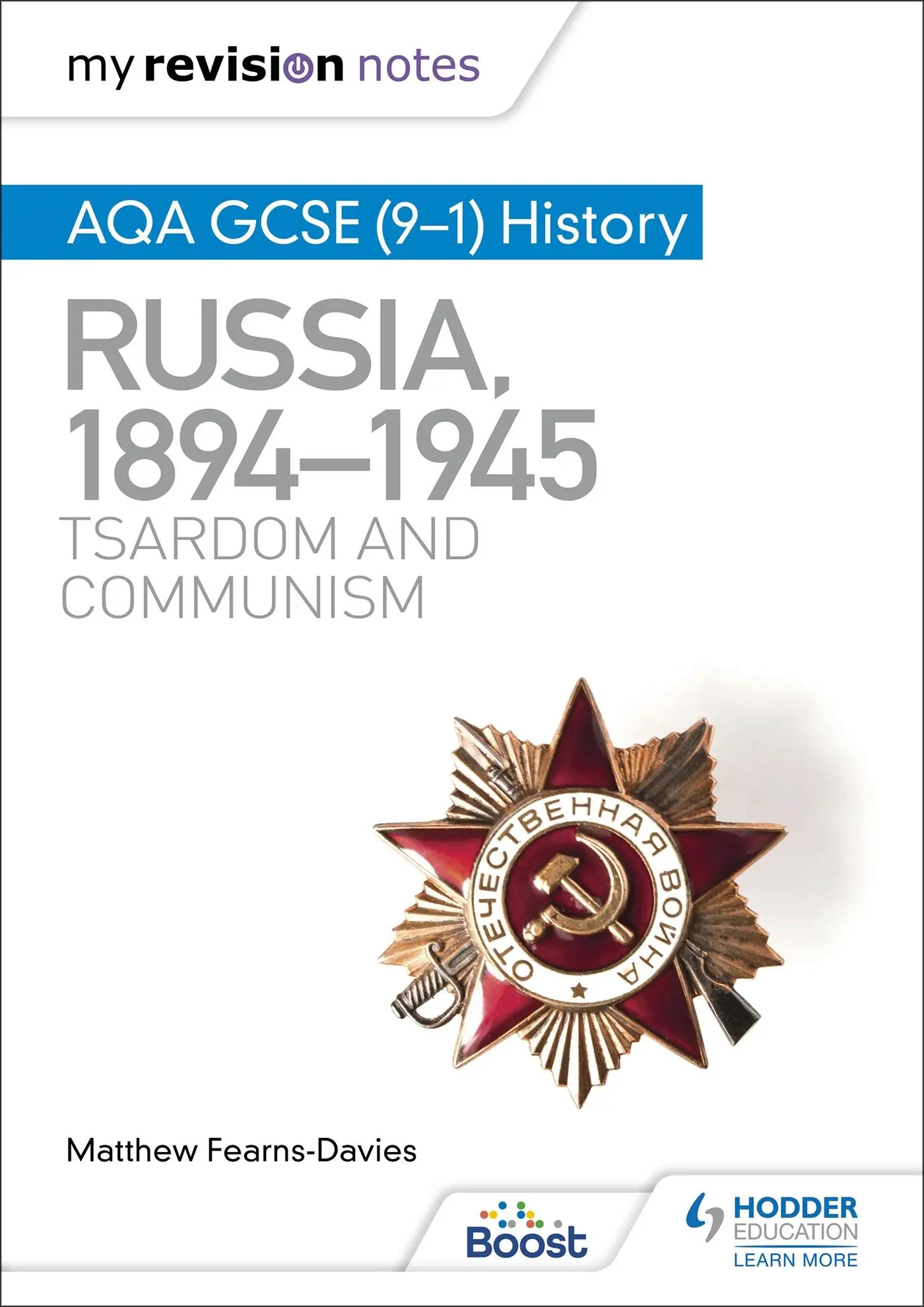 Cover: 9781398310186 | My Revision Notes: AQA GCSE (9-1) History: Russia, 1894-1945:...