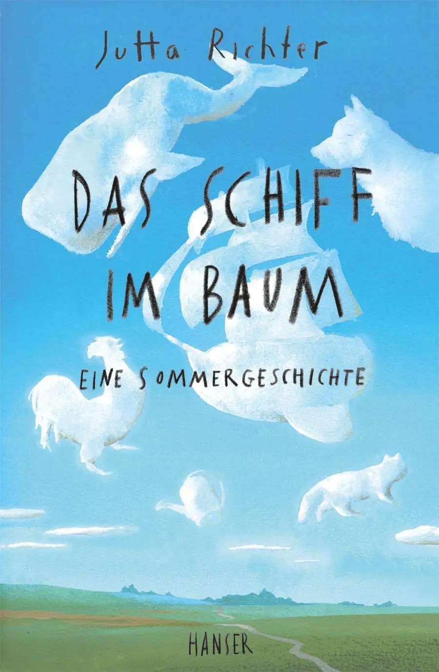 Cover: 9783446240186 | Das Schiff im Baum | Ein Sommerabenteuer | Jutta Richter | Buch | 2012