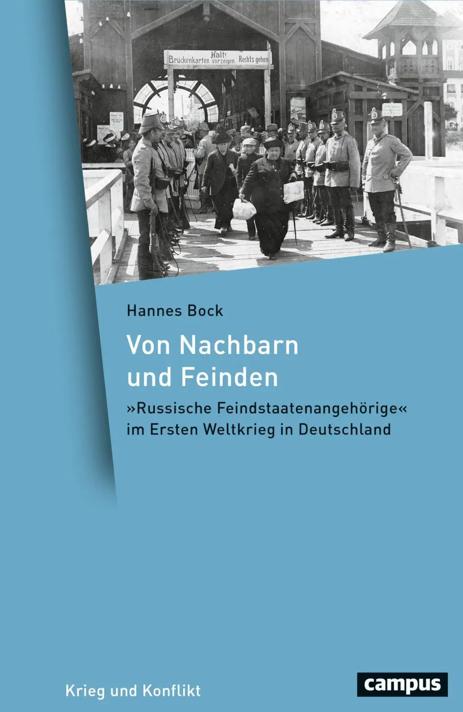 Cover: 9783593520186 | Von Nachbarn und Feinden | Hannes Bock | Buch | Krieg und Konflikt