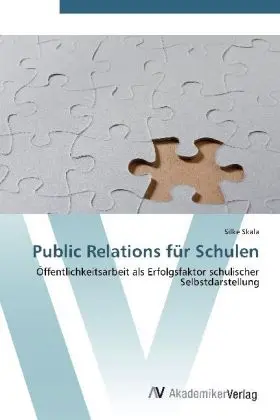 Cover: 9783639390186 | Public Relations für Schulen | Silke Skala | Taschenbuch | 140 S.