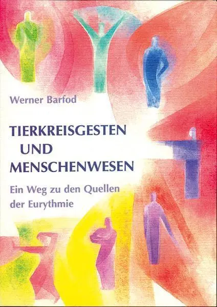 Cover: 9783723510186 | Tierkreisgesten und Menschenwesen | Werner Barfod | Taschenbuch | 1998