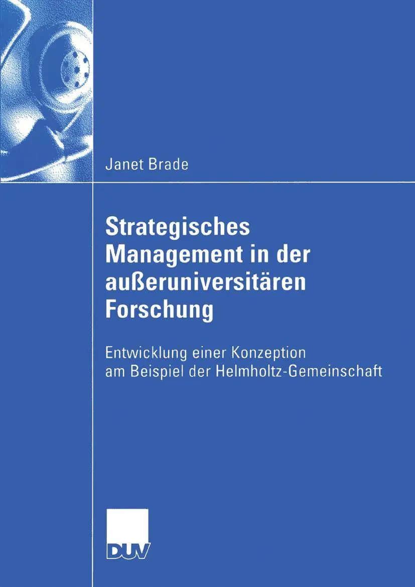 Cover: 9783835000186 | Strategisches Management in der außeruniversitären Forschung | Brade Cover: 9783835000186 | Strategisches Management in der außeruniversitären Forschung | Brade