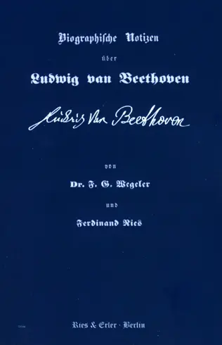 Cover: 9783876760186 | Biographische Notizen über Ludwig van Beethoven | F G Wegeler (u. a.)