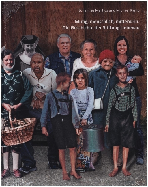 Mutig, menschlich, mittendrin. | Die Geschichte der Stiftung Liebenau | Johannes Martius (u. a.) | Buch | 96 S. | Deutsch | 2020 | Dreesbach | EAN 9783963950186 - Martius, Johannes