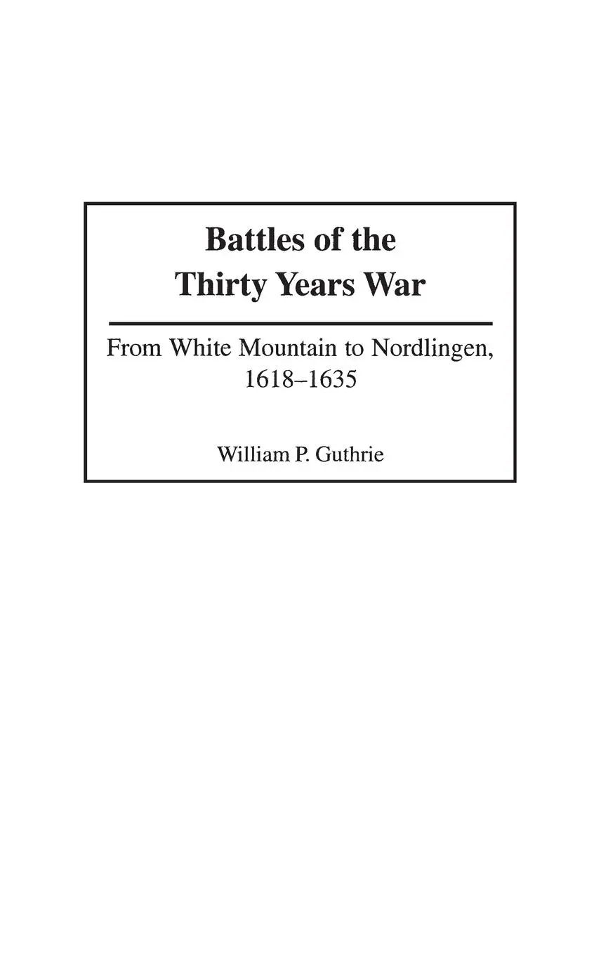 Cover: 9780313320286 | Battles of the Thirty Years War | William P. Guthrie | Buch | Englisch