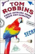 Cover: 9781842430286 | Fierce Invalids Home from Hot Climates | Tom Robbins | Taschenbuch