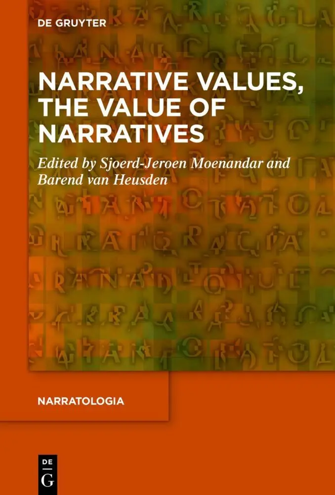 Cover: 9783111440286 | Narrative Values, the Value of Narratives | Moenandar (u. a.) | Buch