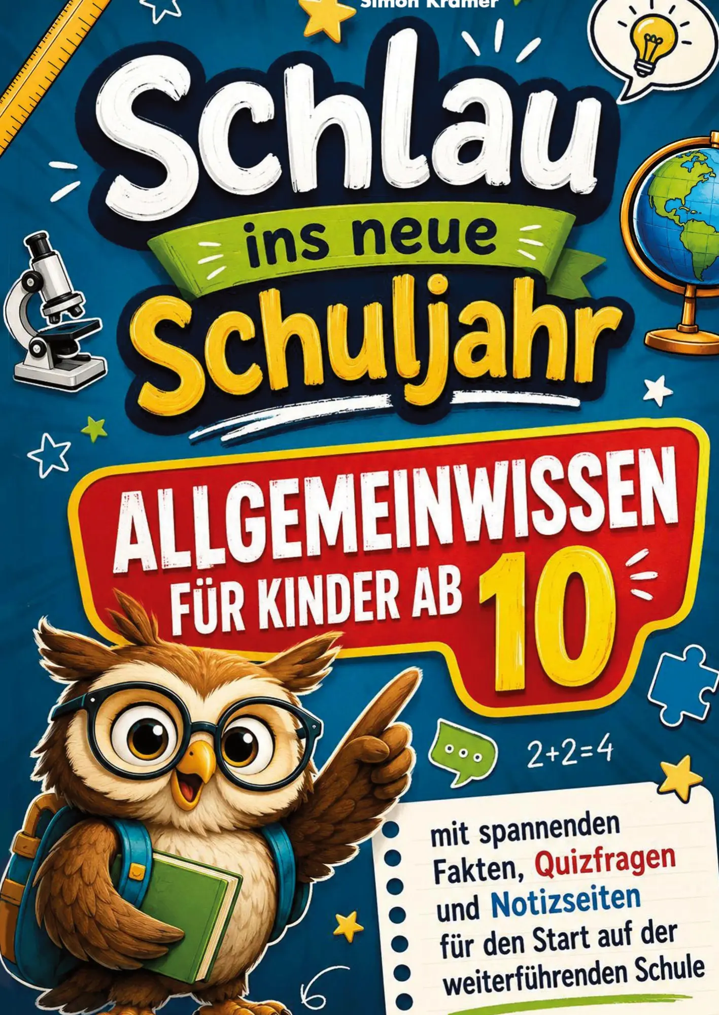 Cover: 9783692510286 | Schlau ins neue Schuljahr - Allgemeinwissen für Kinder ab 10  | Kramer