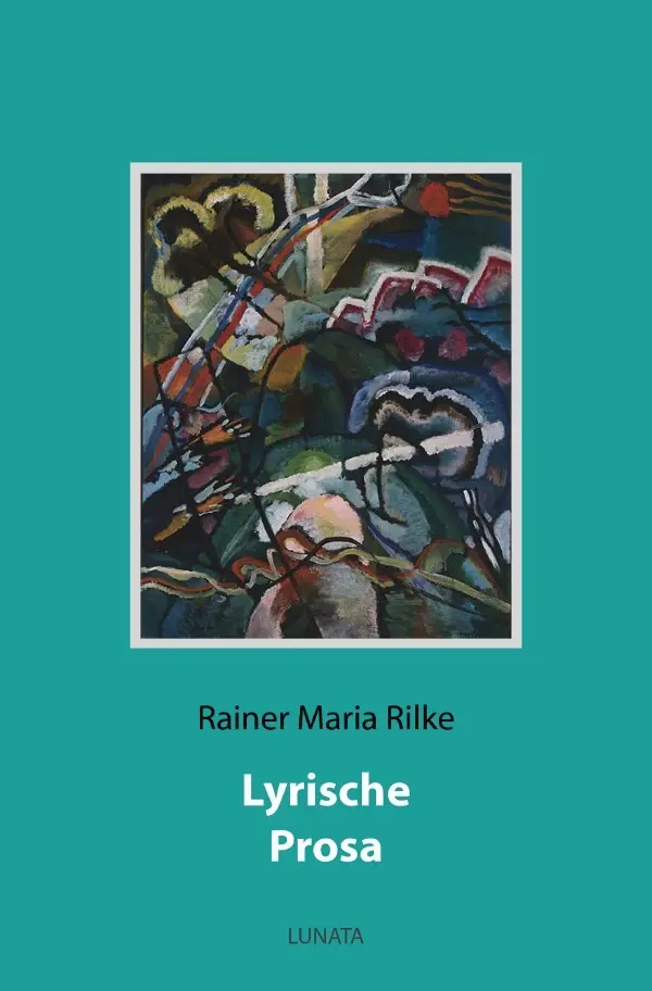 Cover: 9783753130286 | Lyrische Prosa | Frühe Erzählungen | Rainer Maria Rilke | Taschenbuch