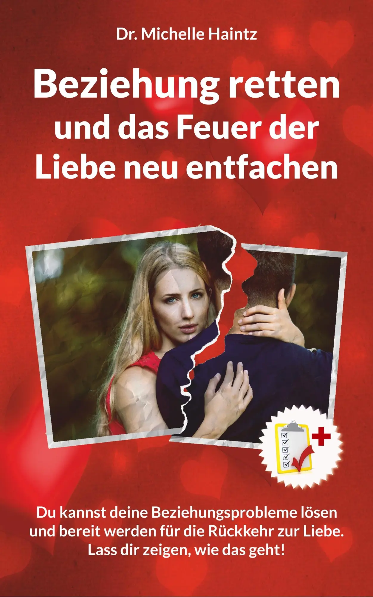 Cover: 9783967380286 | Beziehung retten und das Feuer der Liebe neu entfachen | Haintz | Buch