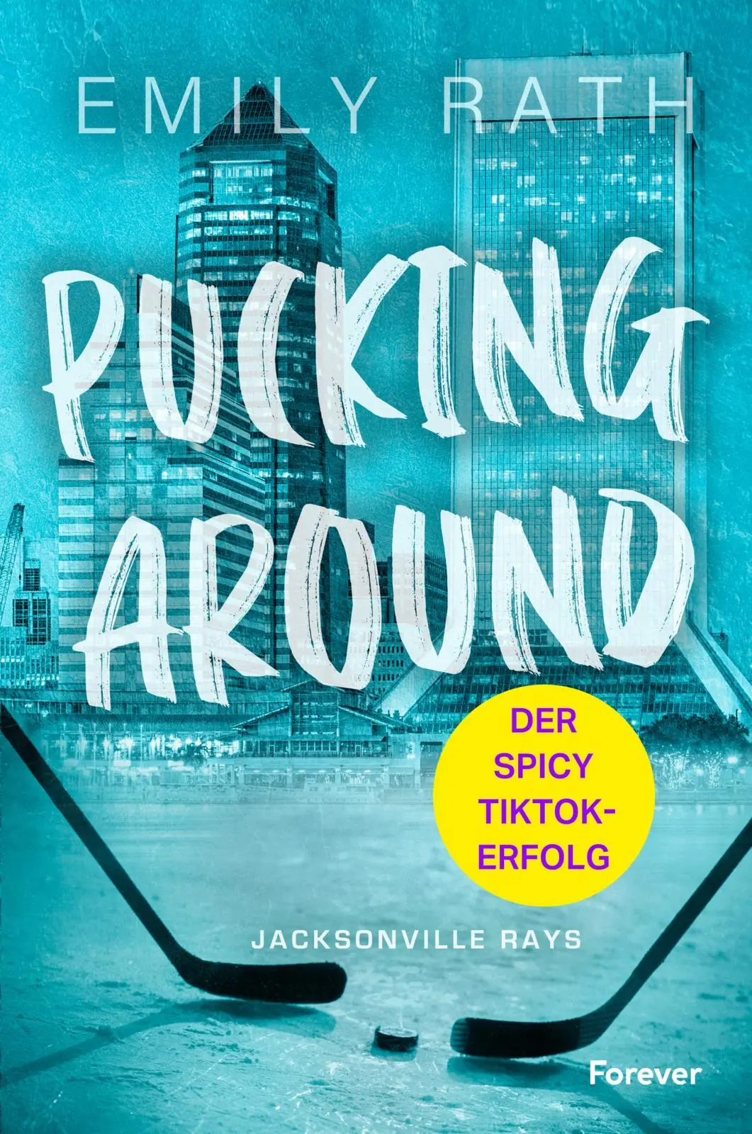 Cover: 9783989780286 | Pucking Around | Emily Rath | Taschenbuch | 736 S. | Deutsch | 2025