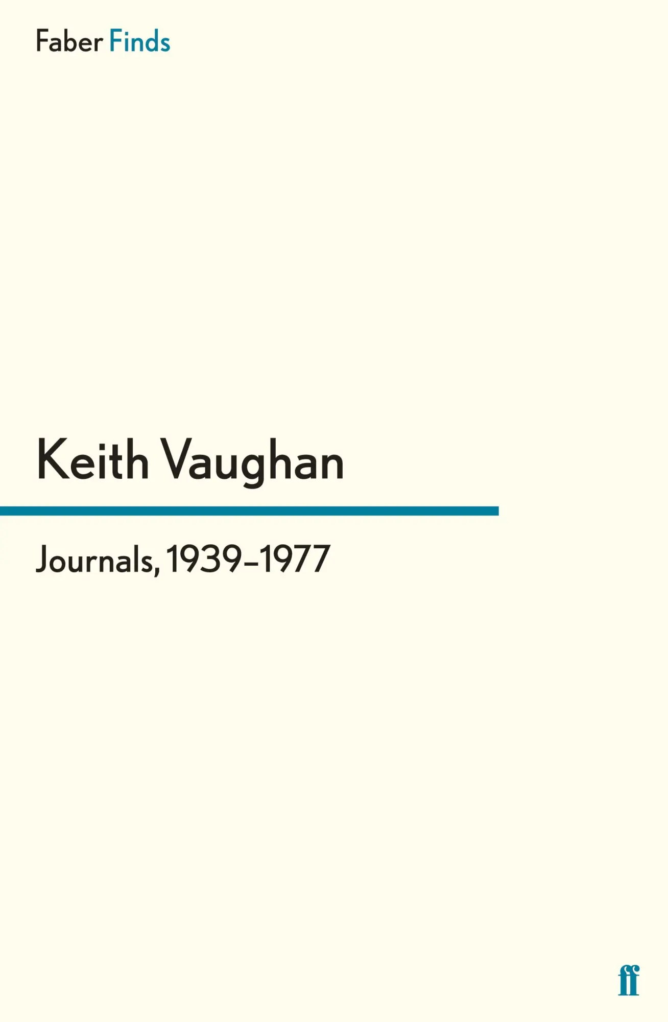 Cover: 9780571260386 | Journals, 1939-1977 | Keith Vaughan | Taschenbuch | 236 S. | Englisch