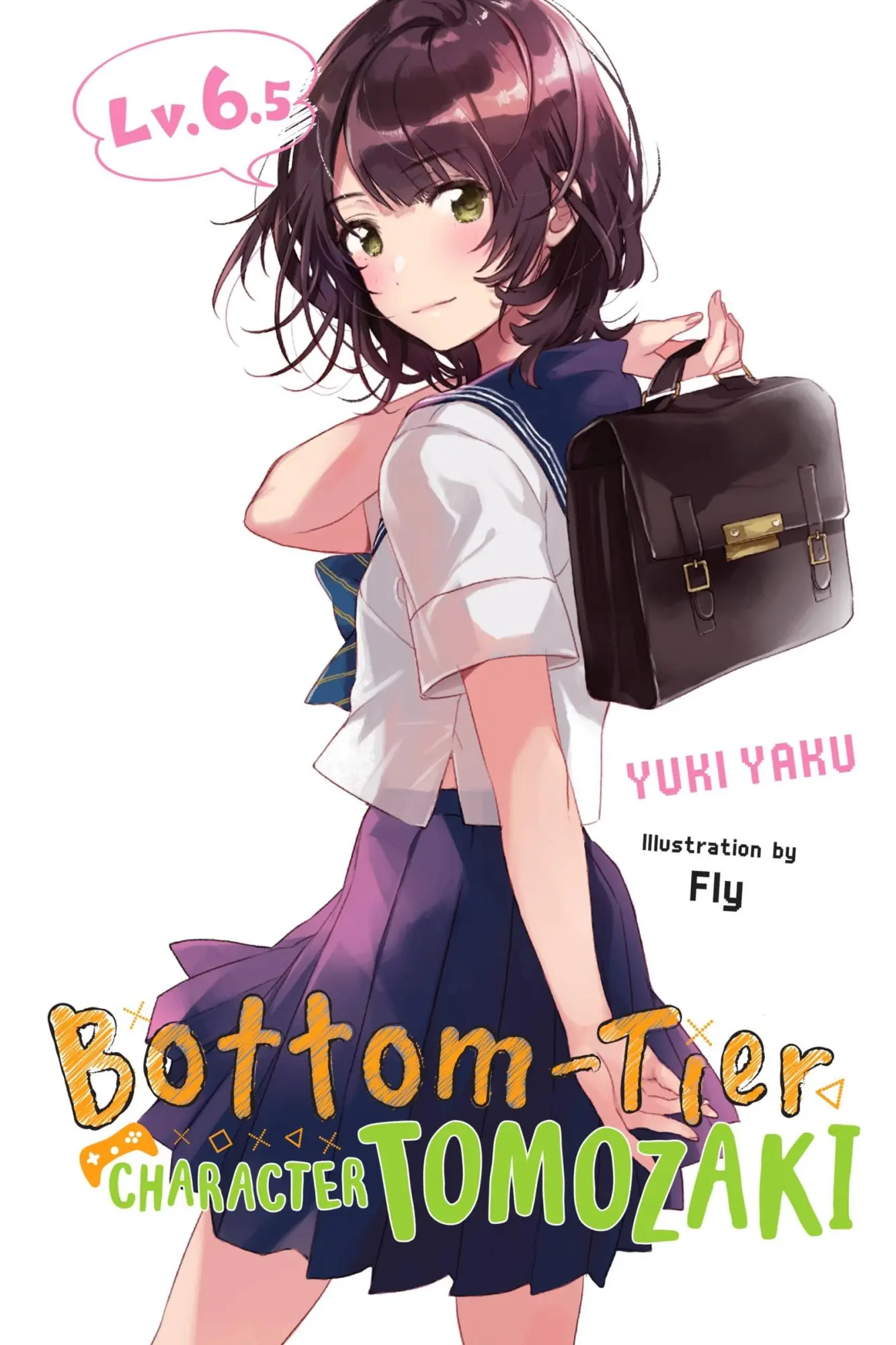 Cover: 9781975320386 | Bottom-Tier Character Tomozaki, Vol. 6.5 (Light Novel) | Yuki Yaku