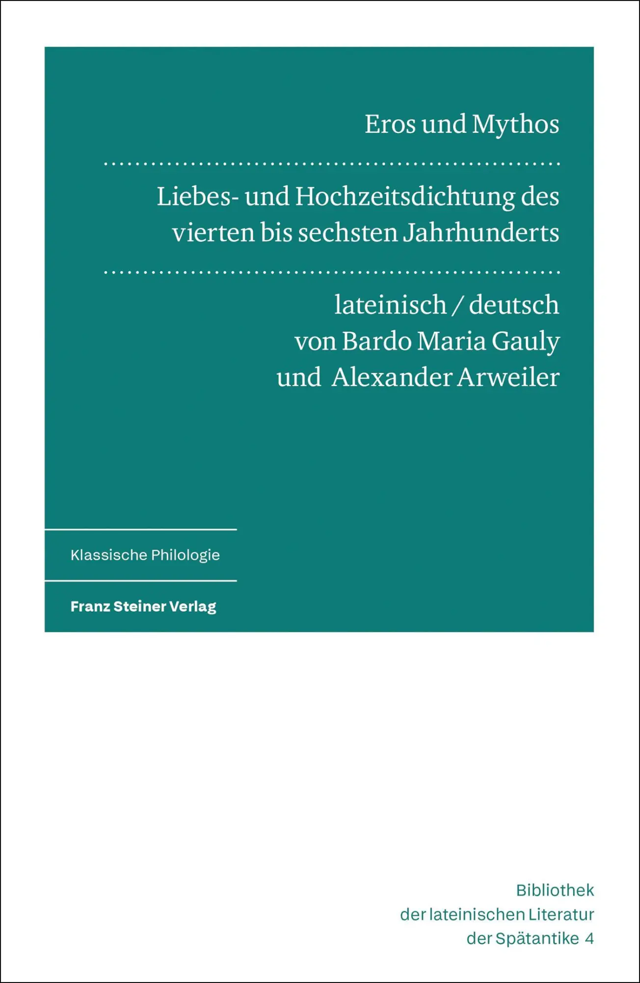 Cover: 9783515140386 | Eros und Mythos | Bardo Maria Gauly (u. a.) | Buch | 332 S. | Deutsch