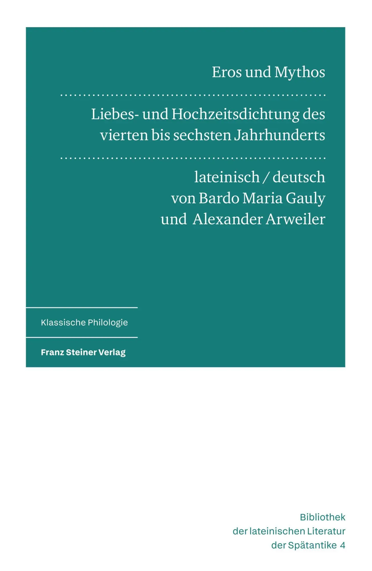 Bild: 9783515140386 | Eros und Mythos | Bardo Maria Gauly (u. a.) | Buch | 332 S. | Deutsch