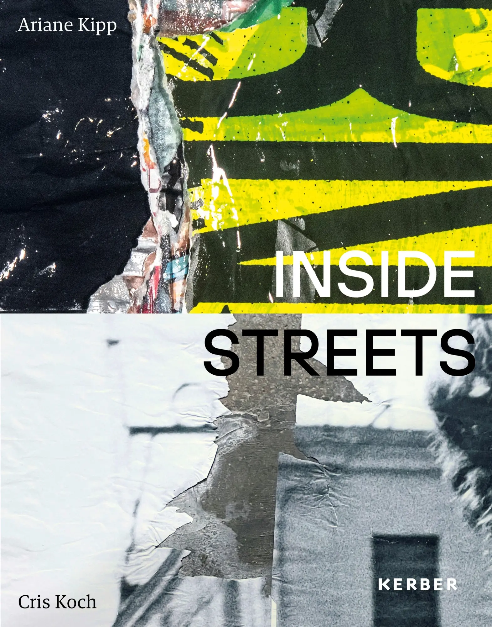 Cover: 9783735610386 | Ariane Kipp und Cris Koch | INSIDE STREETS | Stephanie Braun (u. a.)