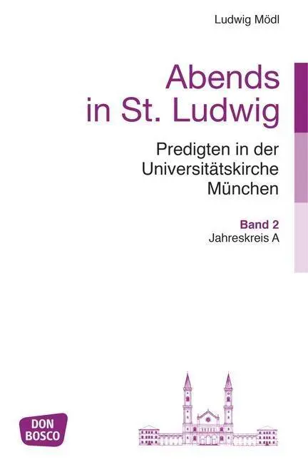 Cover: 9783769820386 | Abends in St. Ludwig, Predigten in der Universitätskirche München,...