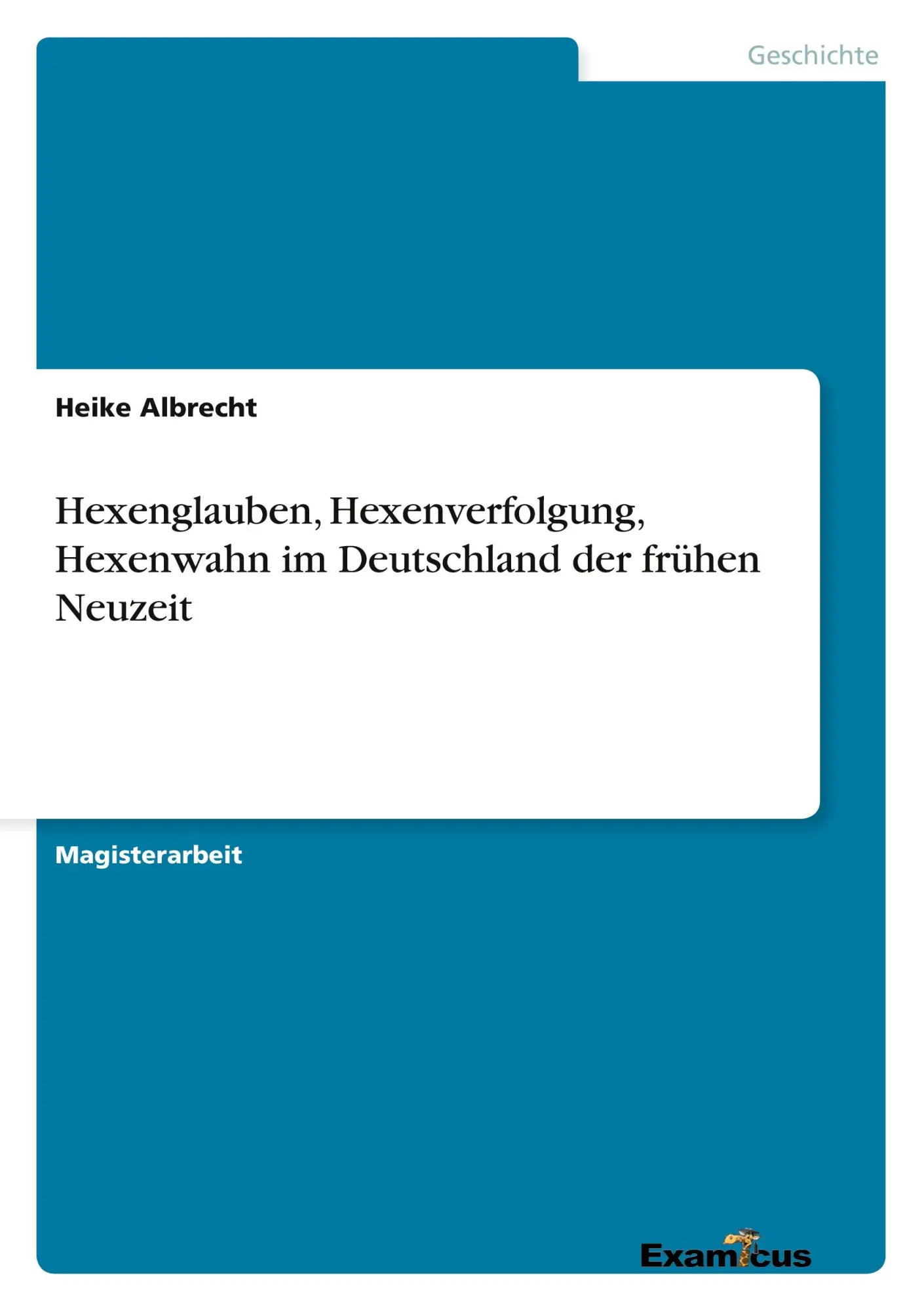 Cover: 9783869430386 | Hexenglauben, Hexenverfolgung, Hexenwahn im Deutschland der frühen...
