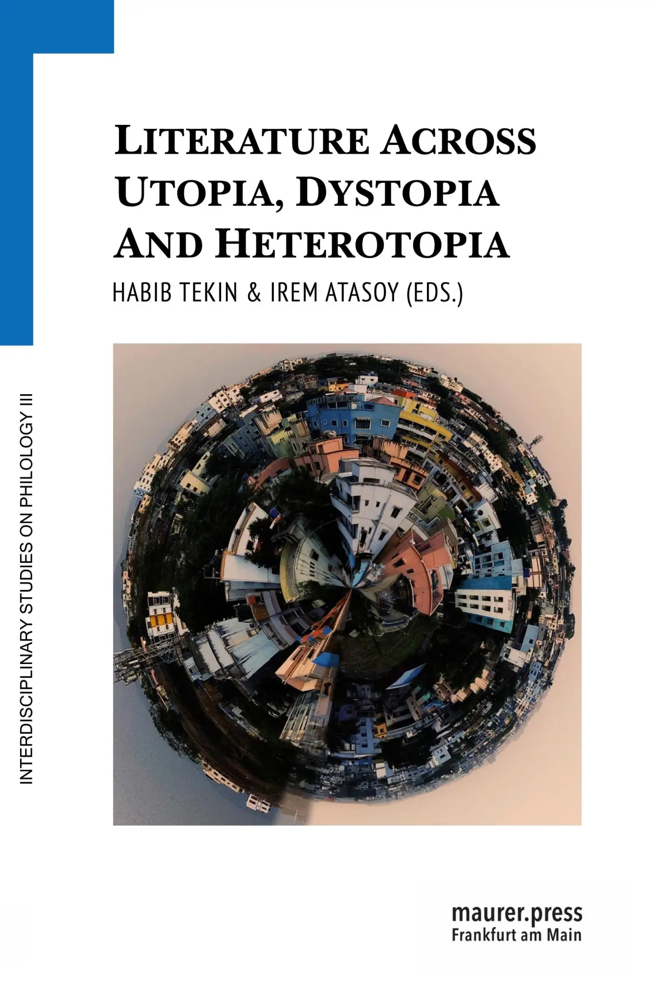 Cover: 9783949550386 | Literature Across Utopia, Dystopia and Heterotopia | Tekin (u. a.)