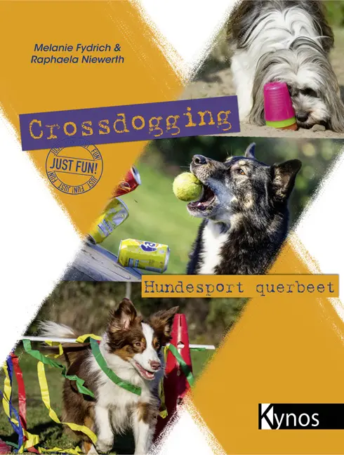 Cover: 9783954640386 | Crossdogging | Hundesport querbeet | Melanie Fydrich (u. a.) | Buch