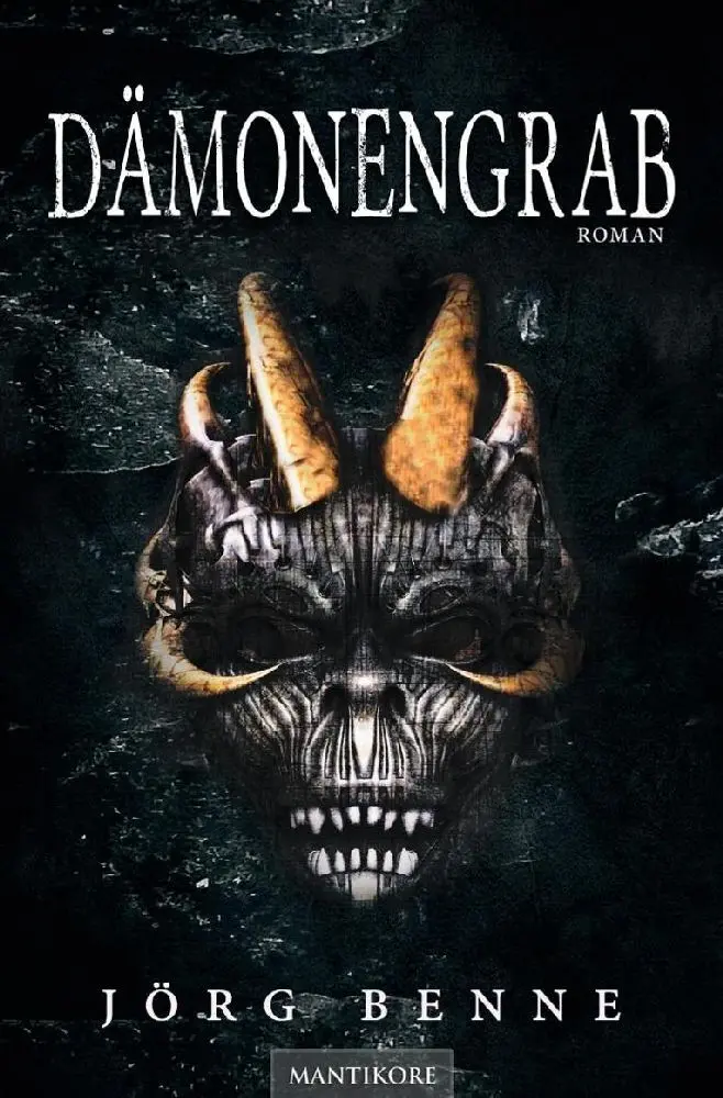 Cover: 9783961880386 | Dämonengrab | Fantasy-Roman | Jörg Benne | Taschenbuch | 312 S. | 2018