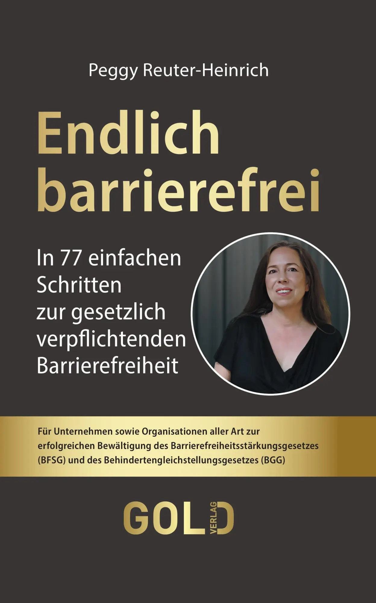 Cover: 9783982740386 | Endlich barrierefrei | Peggy Reuter-Heinrich | Buch | Deutsch | 2025
