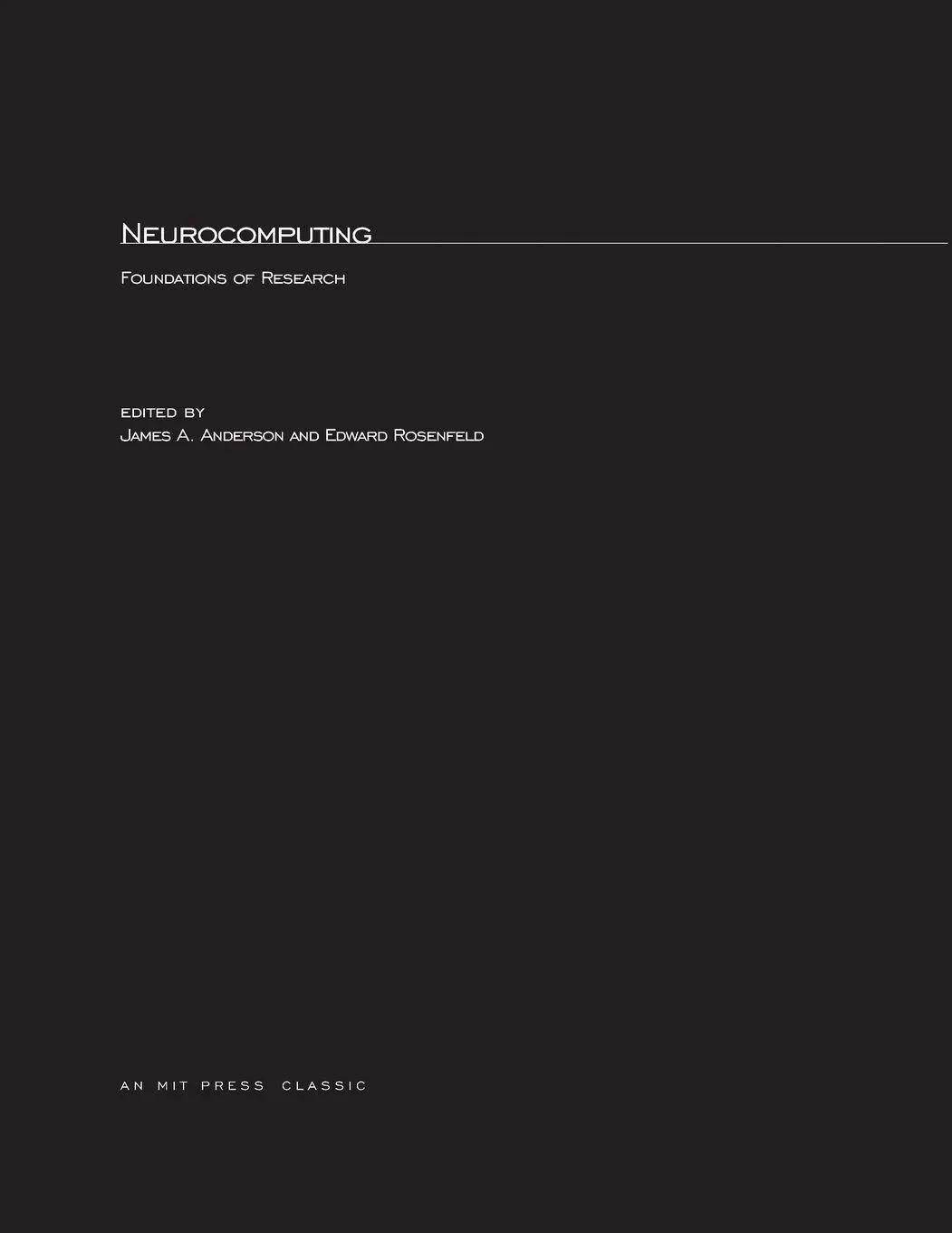Cover: 9780262510486 | Neurocomputing, Volume 1 | Foundations of Research | Anderson (u. a.)
