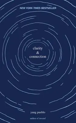 Cover: 9781524860486 | Clarity &amp; Connection | Pueblo Yung | Taschenbuch | 256 S. | Englisch