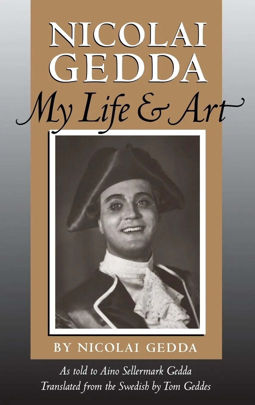 Cover: 9781574670486 | Nicolai Gedda | My Life and Art | Nicolai Gedda | Buch | Gebunden