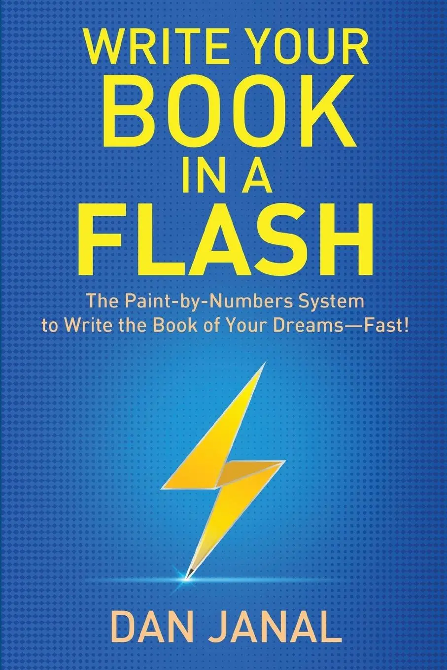 Cover: 9781631610486 | Write Your Book in a Flash | Dan Janal | Taschenbuch | Englisch | 2018