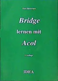 Cover: 9783887930486 | Bridge lernen mit Acol | Karl Siewertsen | Taschenbuch | 104 S. | 1987
